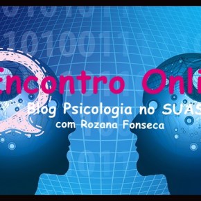V Encontro Online  do Blog Psicologia no&nbsp;SUAS