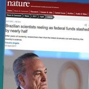 Principal revista científica do mundo diz que Temer e PSDB destruíram ciência&nbsp;brasileira