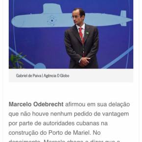 Deu no O GLOBO: Odebrecht falou sobre corrupção em&nbsp;Cuba