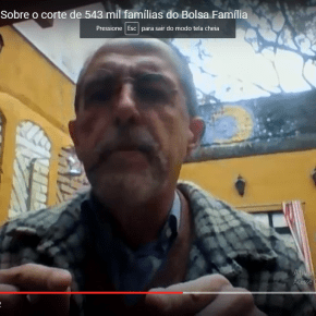 Sobre o corte de 543 mil famílias do Bolsa Família (Vídeo&nbsp;comentário)