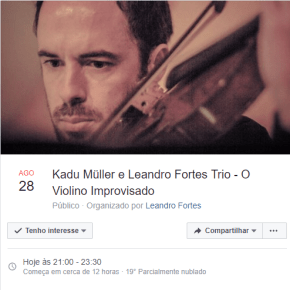 Kadu Müller e Leandro Fortes Trio – O Violino Improvisado&nbsp;–