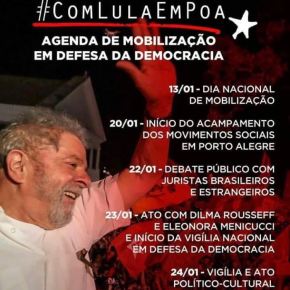 Agenda de Mobilização em Defesa da Democracia e&nbsp;#ComLulaEmPOA