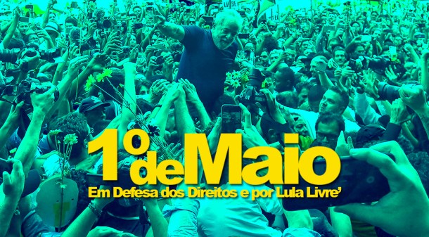 1-de-maio-lula-livre