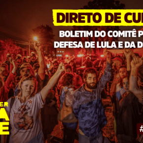Boletim 52 – Comitê Popular em Defesa de Lula e da Democracia – Após Atentado&nbsp;fascista