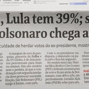 Datafolha e manchetes não deixam dúvidas: Impedir Lula de concorrer é entregar o Brasil a barbárie&nbsp;fascista