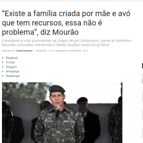 Mourão “se corrige” e diz que desajustadas são só as famílias chefiadas por mães e avós pobres. As ricas&nbsp;não!