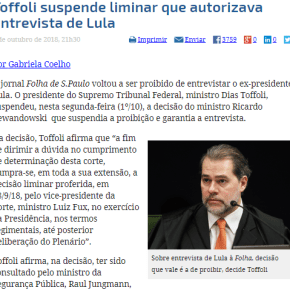 Toffoli  aprofunda o golpe, desautoriza Lewandowski e estabelece censura a&nbsp;Lula