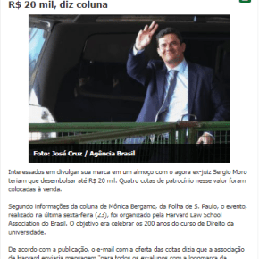 Moral sem cuecas: Moro participa de almoço onde empresas pagaram R$ 20 mil de cota publicitária cada&nbsp;uma