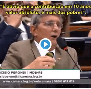 Reforma da Previdência: Deputado bolsonarista gaúcho diz que quem pagará serão os pobres. E daí?&nbsp;(Vídeo)