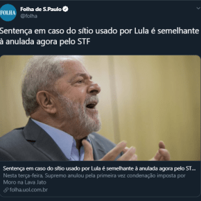 Folha diz em manchete que Sentença da Lava Jato contra Lula deve ser anulada.&nbsp;#LulaLivreJá