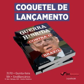 Livro GUERRA HIBRIDA CONTRA O BRAZIL tem lançamento nesta QUINTA, as 18 h, no Sindicato dos Bancários de Porto&nbsp;Alegre