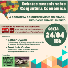 COMITÊ EM DEFESA DA DEMOCRACIA PROMOVE DEBATE SOBRE A ECONOMIA DO CORONAVÍRUS NO&nbsp;BRASIL