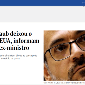 Ministro de Bolsonaro, Weintraub usa Passaporte diplomático pra se refugiar nos Estados Unidos. Será que vai pedir asilo ao&nbsp;Trump?