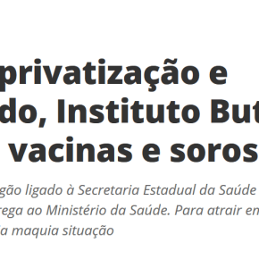 AS INTENÇÕES DE DÓRIA NO TEMA DA VACINA “DO BUTANTÃ NÃO SÃO SÓ&nbsp;ELEITORAIS