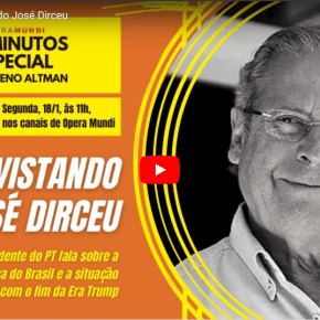 Em entrevista ao Ópera Mundi Zé Dirceu fala da Conjuntura e sugere “giro estratégico” do PT&nbsp;(Assista)