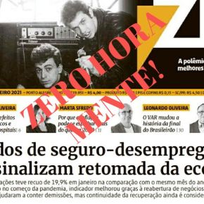 Zero Hora Mente! Diminuição de pedidos de Seguro Desemprego não tem nada a ver com “retomada da economia”. A economia&nbsp;afunda!