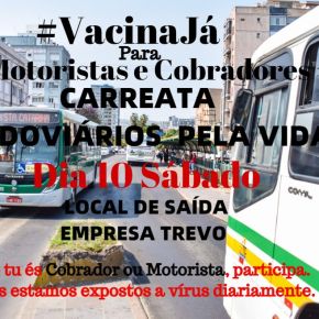Motoristas e Cobradores de Porto Alegre fazem Carreata por #VacinaJá para a&nbsp;categoria
