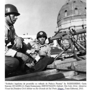 Há 60 anos a Brigada Militar defendia a LEGALIDADE e a Constituição junto com Brizola e o povo . Outros&nbsp;tempos?