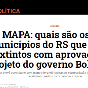 Pela Zero Hora, 226 municípios gaúchos poderiam voltar a ser distrito e 30 já podem ser extintos em&nbsp;Breve