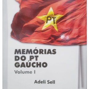No livro “Memórias do PT gaúcho Volume I”, Adeli Sell conta a história e mostra registros da Construção do Partido no&nbsp;RS