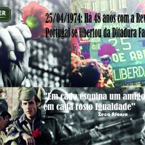 25/04/1974: Há 48 anos com a Revolução dos Cravos, Portugal se libertou da Ditadura&nbsp;Fascista