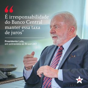 Lula diz que Juros altos só interessam ao Sistema financeiro e lamenta não poder demitir Campos Neto do Banco&nbsp;Central