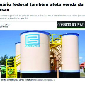 Com CPI da CORSAN, Deputados Gaúchos tem chance de impedir a farsa: Cenário federal também afeta venda da&nbsp;CORSAN