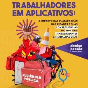 Trabalhadores(as) em Aplicativos lotam Audiência Pública na Câmara dos Deputados e reivindicam&nbsp;direitos