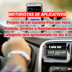 Motoristas de Aplicativos: Projeto de Lei estabelece Piso por hora rodada, Direitos e regulamentação da&nbsp;profissão