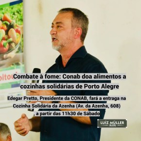 Combate à fome: Conab doa alimentos a cozinhas solidárias de Porto&nbsp;Alegre