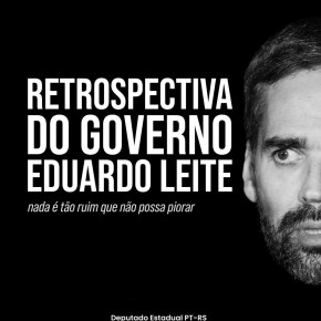 Retrospectiva 2024 do Governo Leite: Nada é tão ruim que não possa&nbsp;piorar