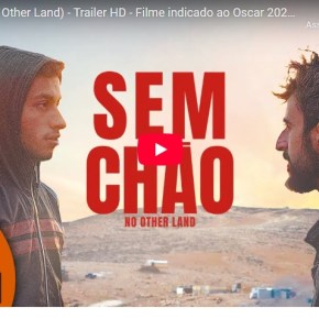 Vencedor do Oscar, Documentário “Sem Chão” é uma contundente denúncia do Genocídio&nbsp;Palestino