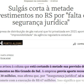 A Chantagem da SULGÁS sobre preços, deveria ensinar lições a quem acha que privatizar o DMAE é&nbsp;bom
