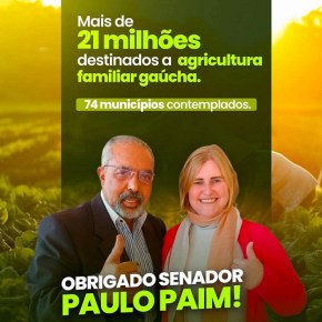Emendas Parlamentares: Paim Destina R$ 21 milhões a Agricultura Familiar em 74 Municípios Gaúchos. Veja&nbsp;quais: