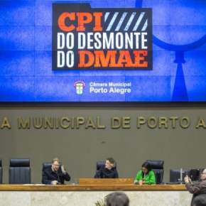 Quem Deve, Teme: Sessão da CPI do DMAE é marcada por tensão e um vergonhoso boicote do Governo&nbsp;Melo