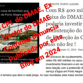 CPI do Desmonte do DMAE: Depoimento de Ex Diretor confirma Falhas no Sistema Anti&nbsp;Cheias