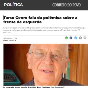 Em entrevista, Tarso Genro diz que estratégia eleitoral nacional deve tratar RS como caso “excepcional”