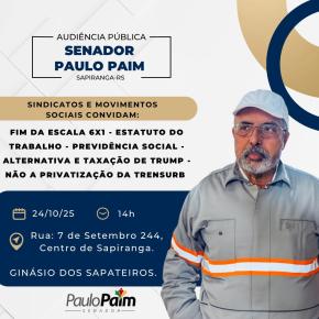 #FimdaEscala6X1 Audiência Pública com Senador Paim, Debaterá Redução da Jornada de Trabalho em&nbsp;Sapiranga