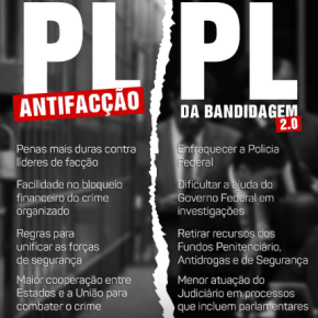 Como o PL Anti-facção Virou PL da Bandidagem: Deputados tiram poder da PF no combate ao Crime&nbsp;Organizado