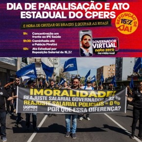 Contra o Sucateamento da Educação e da Segurança, Professores e Policiais Civis param nesta terça-feira&nbsp;(11/11)