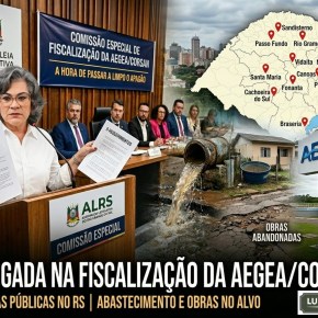 Deputados dão largada na fiscalização da AEGEA/Corsan: A hora de passar a limpo o apagão do saneamento no&nbsp;RS