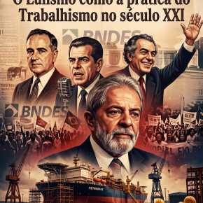A ironia da história: como o Lulismo se tornou a prática do Trabalhismo no século&nbsp;XXI