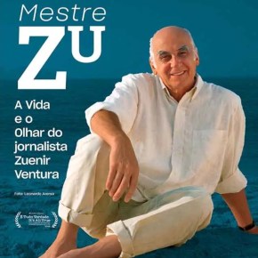 Mestre Zu: O Jornalismo Cidadão de Zuenir Ventura e por que Todos Precisam Assistir a Este&nbsp;Filme